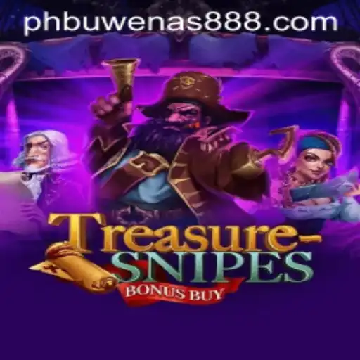 Explore the Thrills of TreasuresnipesBonusBuy and PHBuwenas